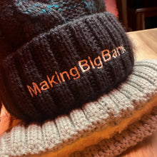 Load image into Gallery viewer, MAKINGBIGBANK BOBBLE HAT ( savingbigbank edition)
